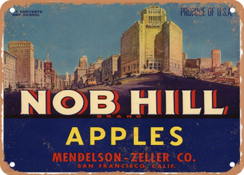 Nob Hill Brand Apples - Rusty Look Metal Sign