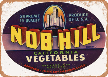 Nob Hill Brand Vegetables  - Rusty Look Metal Sign