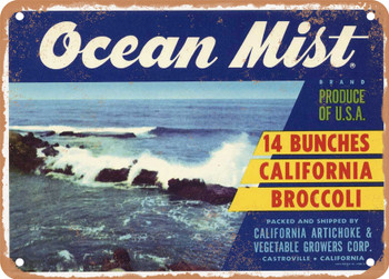 Ocean Mist Brand Castroville Vegetables - Rusty Look Metal Sign