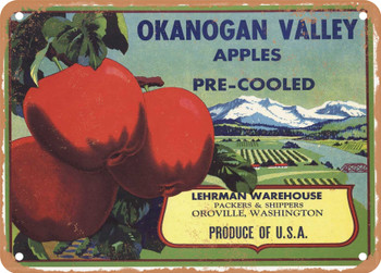 Okanogan Valley Brand Oroville Washington Apples - Rusty Look Metal Sign