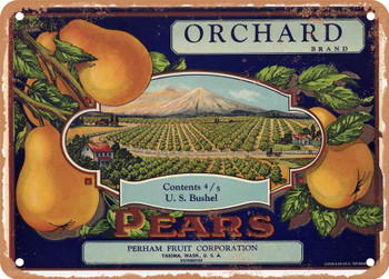 Orchard Brand Yakima Washington Pears  - Rusty Look Metal Sign