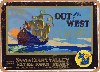 Out Of The West Brand Santa Clara California Pears - Rusty Look Metal Sign