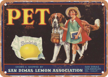 Pet Brand San Dimas Lemons - Rusty Look Metal Sign