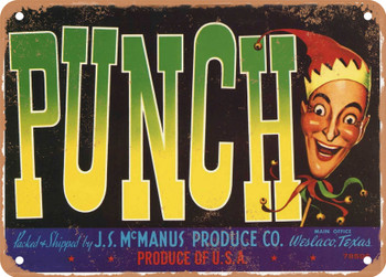 Punch Brand Weslaco Texas Vegetables - Rusty Look Metal Sign