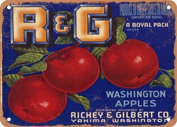 R &amp; G Brand Yakima Washington Apples - Rusty Look Metal Sign