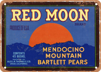 Red Moon Brand Ukiah California Pears - Rusty Look Metal Sign