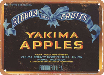 Ribbon Brand Yakima Apples - Rusty Look Metal Sign