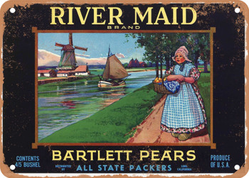 River Maid Brand Sacramento California Pears - Rusty Look Metal Sign