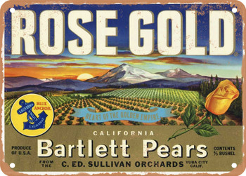Rose Gold Brand Yuba City California Pears - Rusty Look Metal Sign