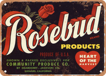 Rosebud Brand Oxnard California Vegetables - Rusty Look Metal Sign