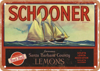 Schooner Brand Goleta Lemons - Rusty Look Metal Sign