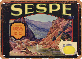 Sespe Brand Fillmore California Lemons - Rusty Look Metal Sign