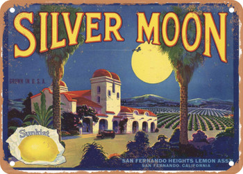 Silver Moon Brand San Fernando California Lemons - Rusty Look Metal Sign