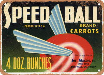 Speed Ball Brand Carrot - Rusty Look Metal Sign