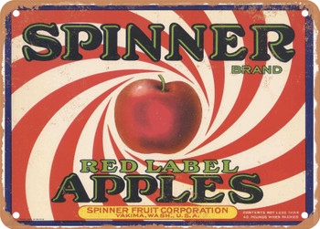 Spinner Brand Yakima Washington Apples - Rusty Look Metal Sign