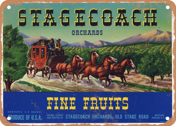 Stagecoach Brand Medford Oregon Pears  - Rusty Look Metal Sign