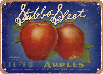 Stubbs Select Brand Yakima Washington Apples - Rusty Look Metal Sign