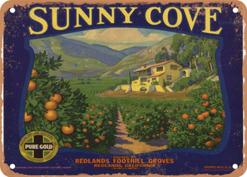 Sunny Cove Brand Redlands Oranges - Rusty Look Metal Sign
