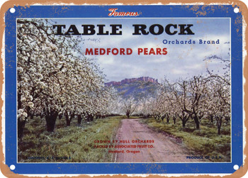 Table Rock Brand Medford Oregon Pears - Rusty Look Metal Sign