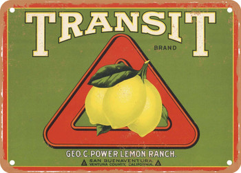 Transit Brand Ventura County California Lemons - Rusty Look Metal Sign