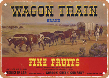 Wagon Train Brand Medford, Oregon Pears - Rusty Look Metal Sign