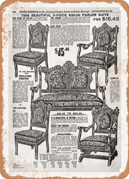 1902 Sears Catalog Upholstered Chairs Page 620 - Rusty Look Metal Sign