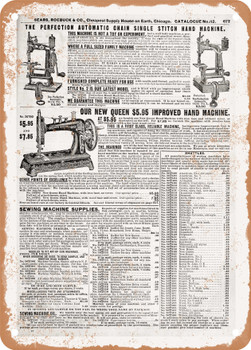 1902 Sears Catalog Sewing Machines Page 667 - Rusty Look Metal Sign