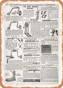 1902 Sears Catalog Boring Machines Page 704 - Rusty Look Metal Sign