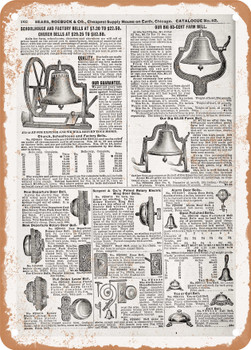 1902 Sears Catalog School Bells and Door Bells Page 748 - Rusty Look Metal Sign
