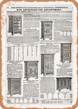 1902 Sears Catalog Refrigerators Page 758 - Rusty Look Metal Sign