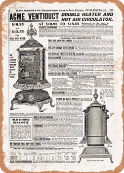 1902 Sears Catalog Heaters Page 809 - Rusty Look Metal Sign