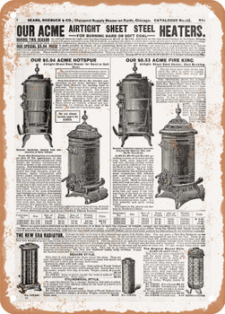 1902 Sears Catalog Heaters Page 811 - Rusty Look Metal Sign