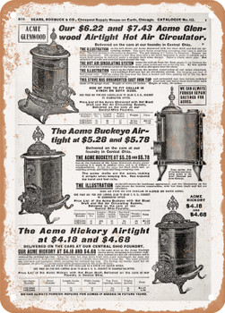 1902 Sears Catalog Heaters Page 814 - Rusty Look Metal Sign