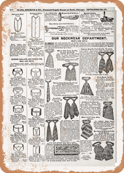 1902 Sears Catalog Men's Ties Page 856 - Rusty Look Metal Sign