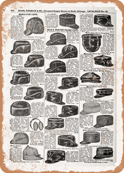 1902 Sears Catalog Hats Page 882 - Rusty Look Metal Sign