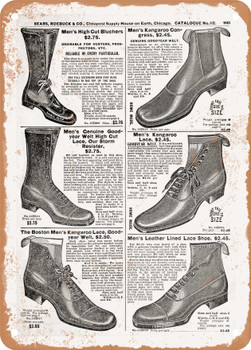 1902 Sears Catalog Shoes Page 903 - Rusty Look Metal Sign