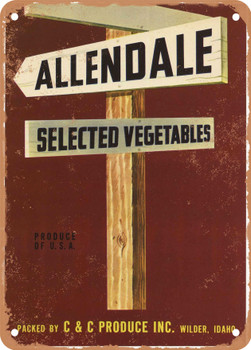 Allendale Wilder Idaho Vegetables - Rusty Look Metal Sign