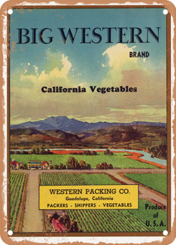 Big Western Vegetables - Rusty Look Metal Sign