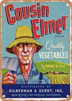 Cousin Elmer Vegetables - Rusty Look Metal Sign