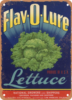 Flav-O-Lure El Centro California Vegetables - Rusty Look Metal Sign
