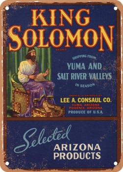 King Solomon Phoenix Yuma Arizona Vegetables - Rusty Look Metal Sign