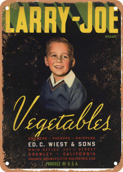 Larry Joe Brawley Vegetables - Rusty Look Metal Sign