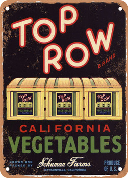 Top Row Watsonville Vegetables  - Rusty Look Metal Sign