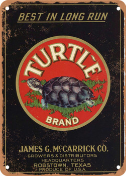 Turtle Robstown Texas Vegetables - Rusty Look Metal Sign