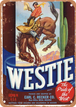 Westie Arizona Vegetables - Rusty Look Metal Sign