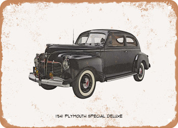 1941 Plymouth Special Deluxe Pencil Sketch - Rusty Look Metal Sign