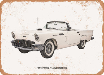 1957 Ford Thunderbird Pencil Sketch  -  Rusty Look Metal Sign