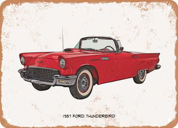 1957 Ford Thunderbird Pencil Sketch  - Rusty Look Metal Sign