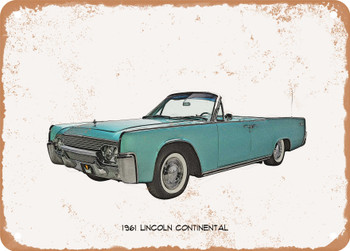 1961 Lincoln Continental Pencil Sketch  - Rusty Look Metal Sign