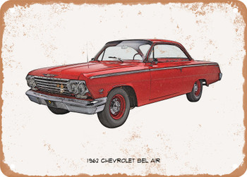 1962 Chevrolet Bel Air Pencil Sketch - Rusty Look Metal Sign